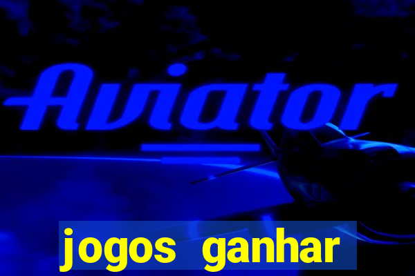 jogos ganhar dinheiro de verdade pix